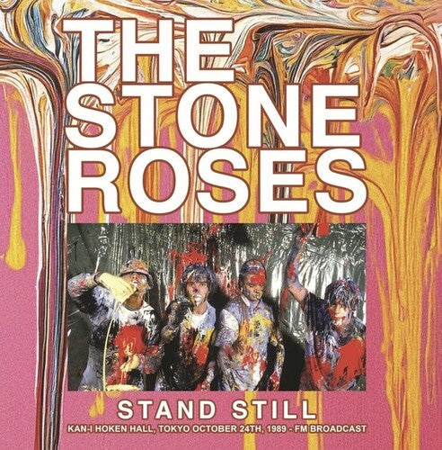 The Stone Roses- Stand Still: Kan-I Hoken Hall, Tokyo October 24th, 1989 - FM Broadcast - VINYL