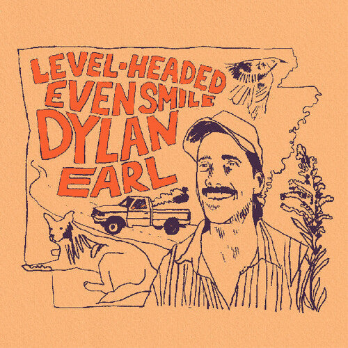 Dylan Earl- Level-Headed Even Smile (Indie Exclusive Vinyl) - VINYL