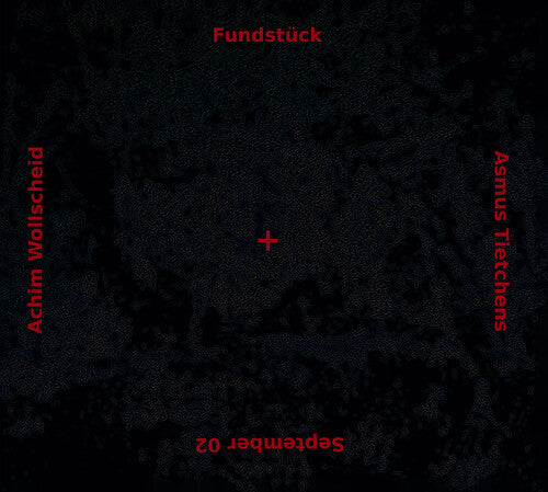 Tietchens, Asmus / Wollscheid, Achim: Fundstuck \ CD