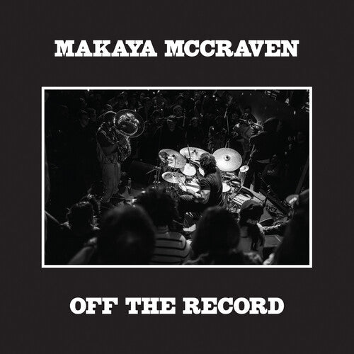 Makaya McCraven- Off The Record (Indie Exclusive Vinyl) - VINYL