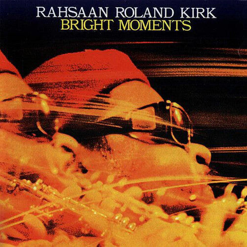 Rahsaan Roland Kirk- Bright Moments - VINYL