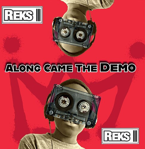 Reks: Along Came The Demo \ LP