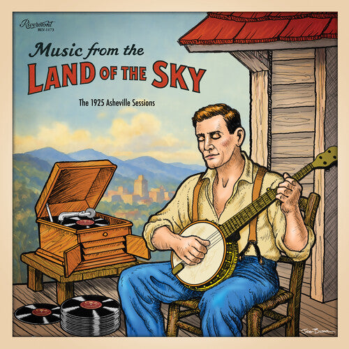 Various Artists- Music From the Land of the Sky: 1925 Asheville Sessions (Various Artists) - VINYL