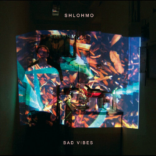 Shlohmo: Bad Vibes (GREEN VINYL) \ LP