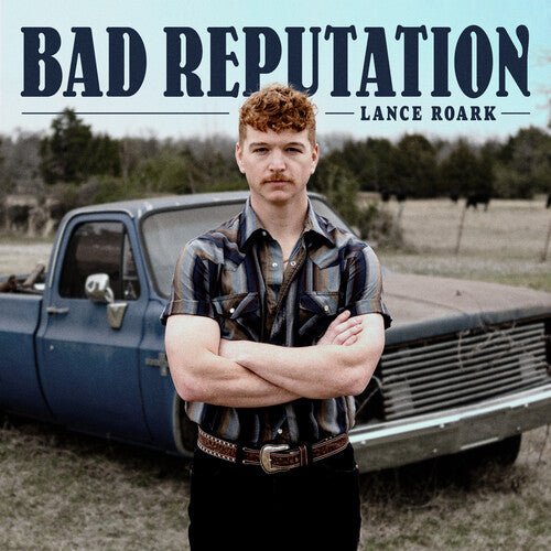 Lance Roark: Bad Reputation \ CD