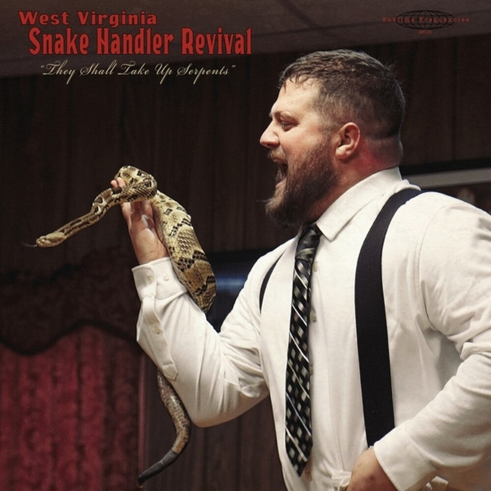 Pastor Chris Congregation- West Virginia Snake Handler Revival They Shall - VINYL