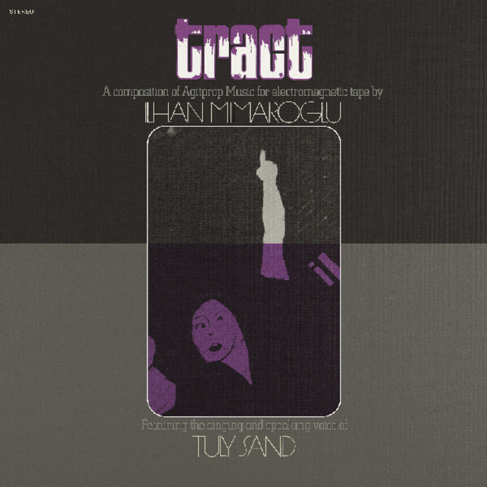 Ilhan Mimaroglu- Tract: A Composition Of Agitprop Music For - VINYL