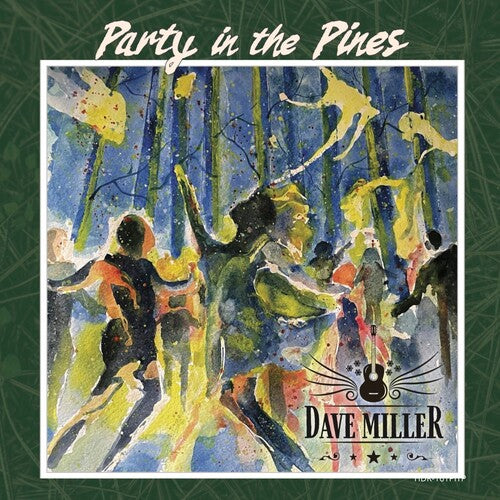 Dave Miller: Party in the Pines \ CD