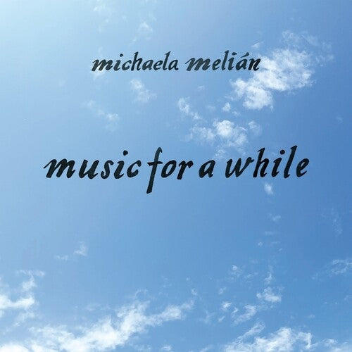Michaela Melian: music For A while \ LP