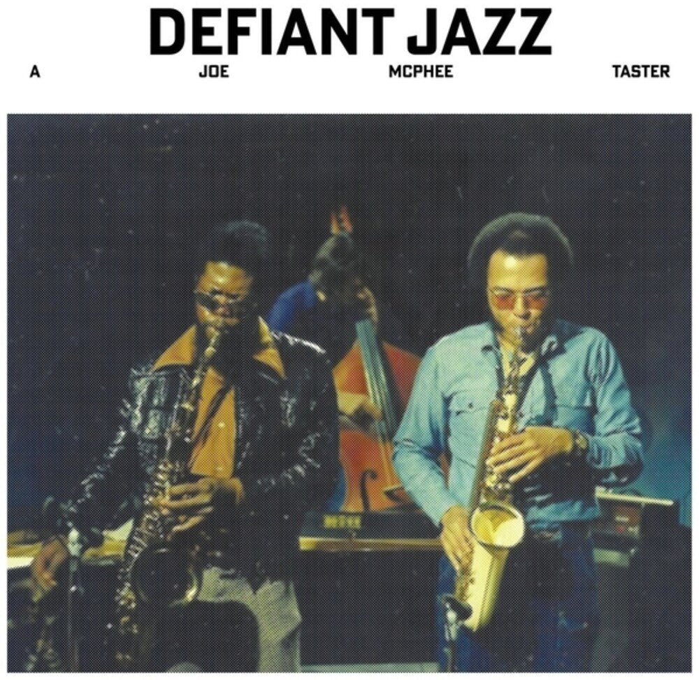Joe Mcphee- Defiant Jazz: A Joe Mcphee Taster - VINYL