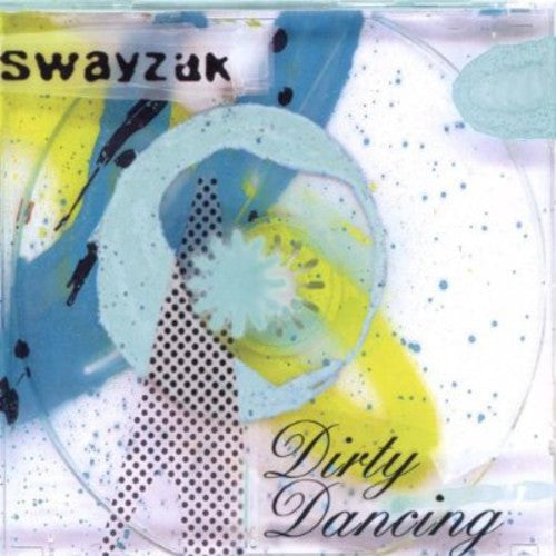 Swayzak: Dirty Dancing \ CD