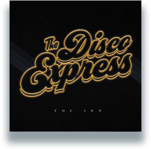 Various Artists: The Disco Express: TDE 100 (Various Artists) \ LP