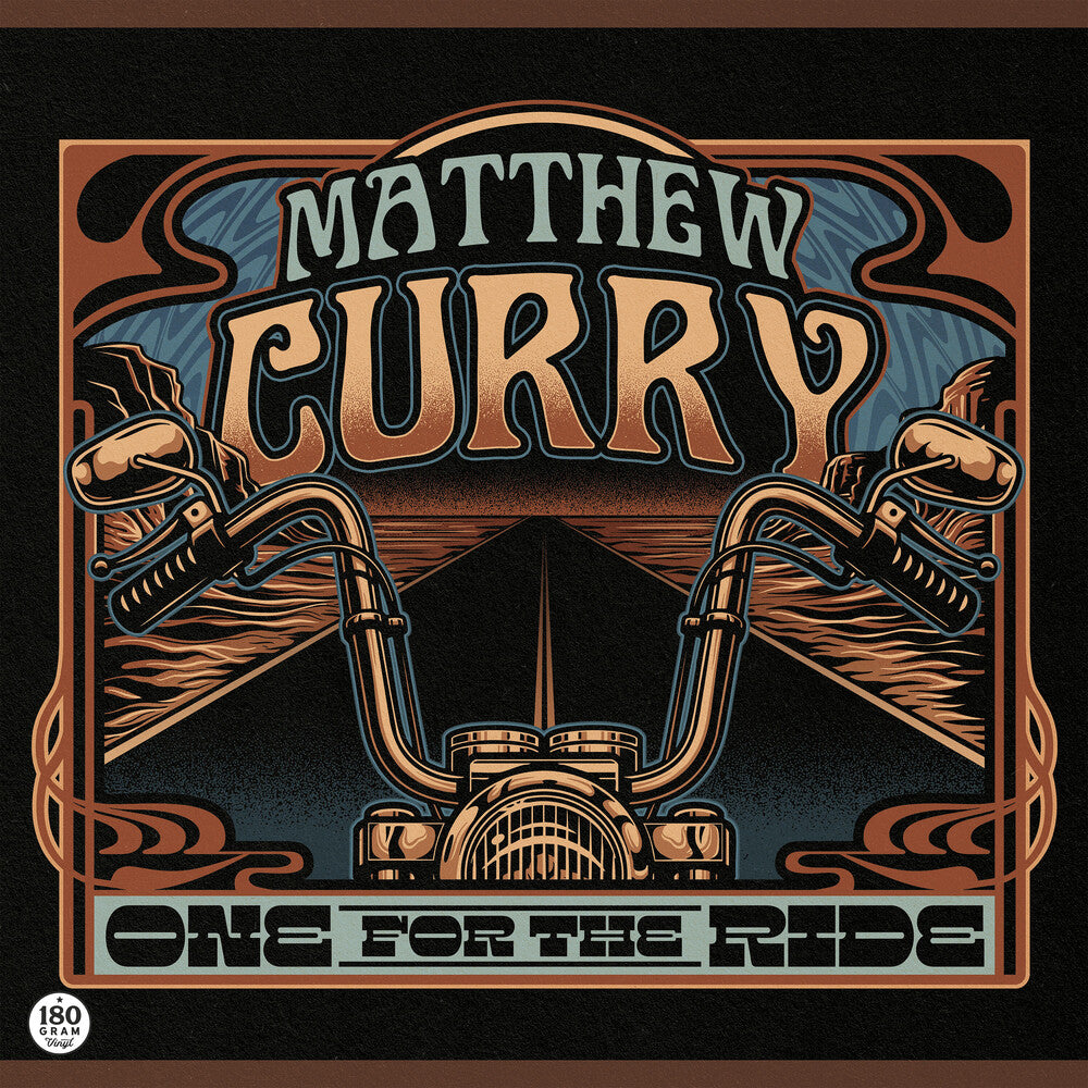 Matthew Curry- One For The Ride - VINYL