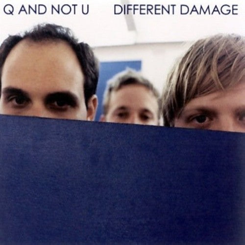 Q and Not U: Different Damage \ LP