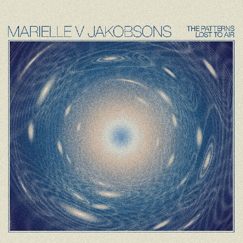 Marielle V Jakobsons: The Patterns Lost to Air \ LP