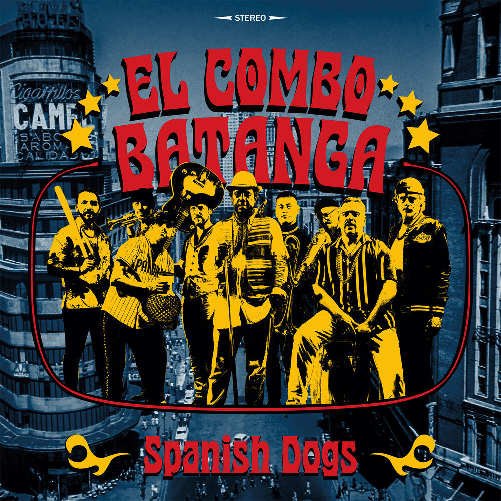 El Combo Batanga- Spanish Dogs - VINYL