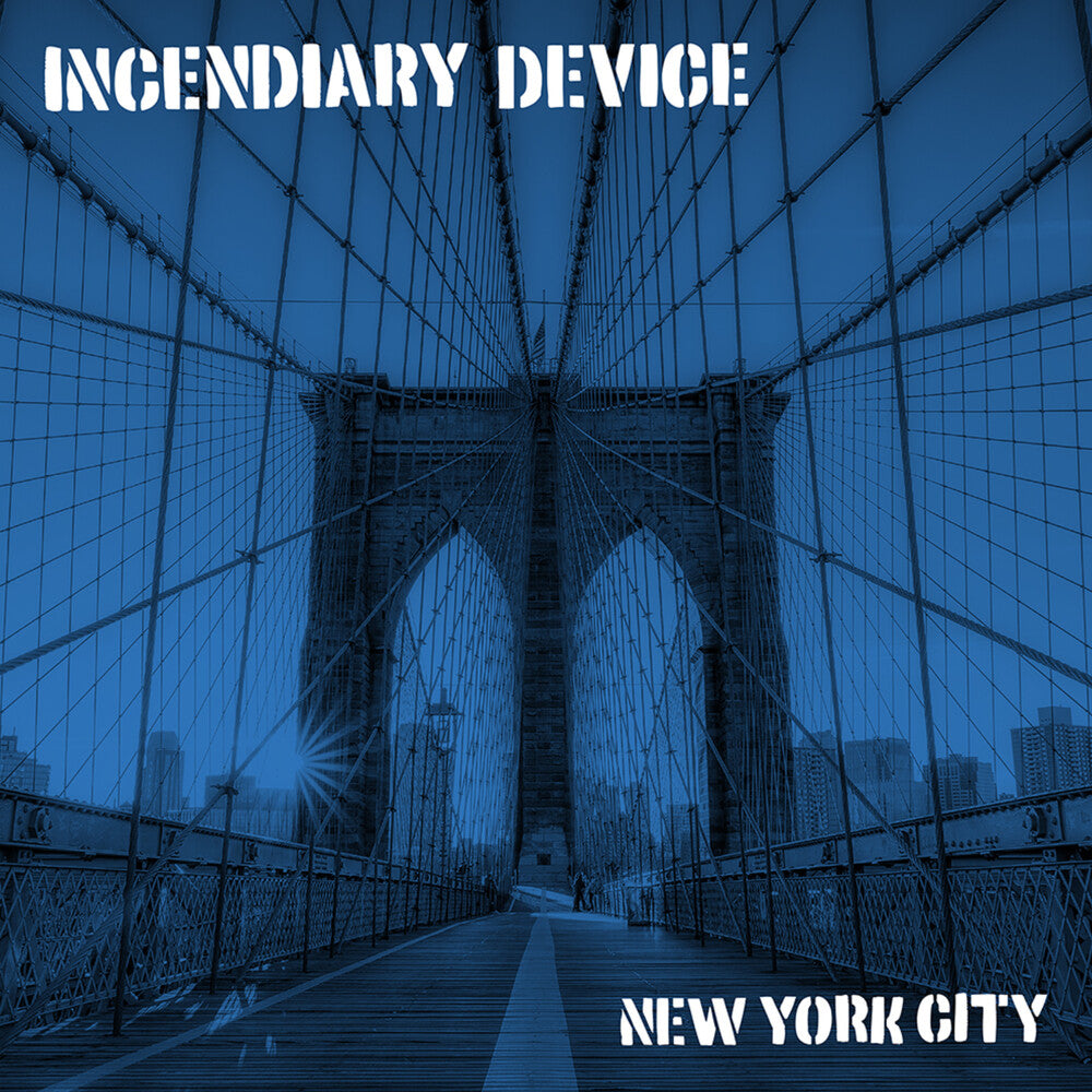 Incendiary Device- New York City - VINYL