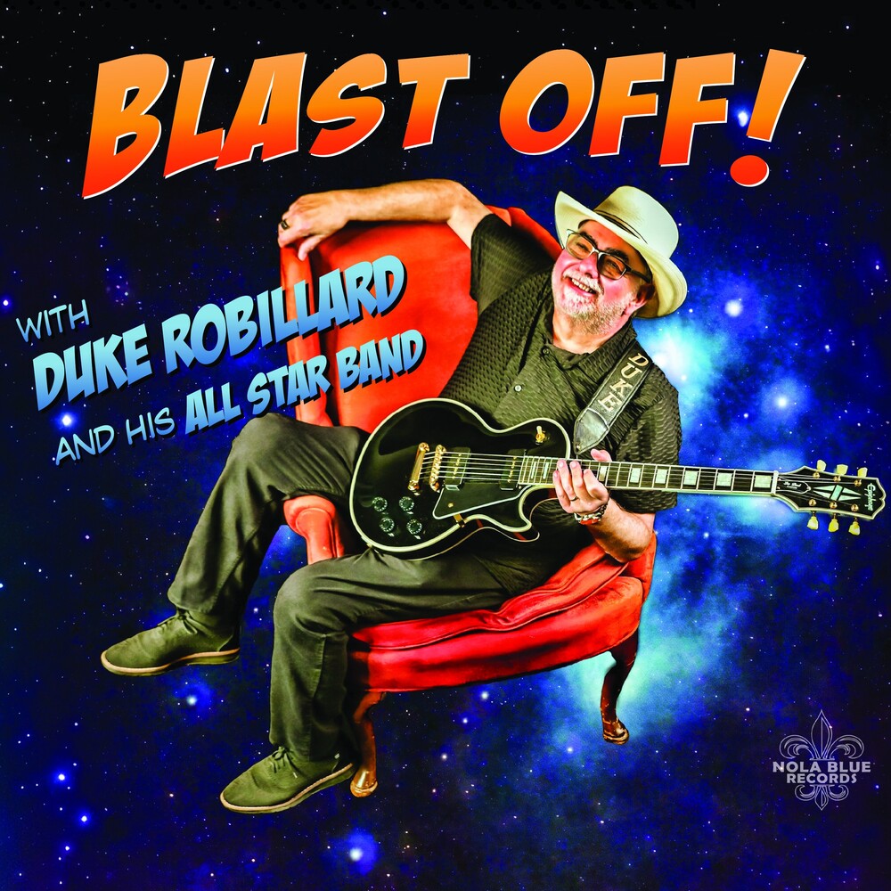 Duke Robillard & His All Star Band- Blast Off - VINYL