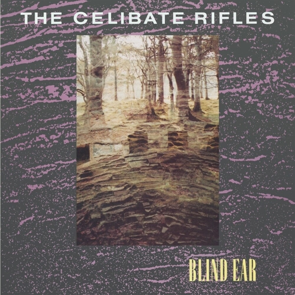 Celibate Rifles- Blind Ear - VINYL