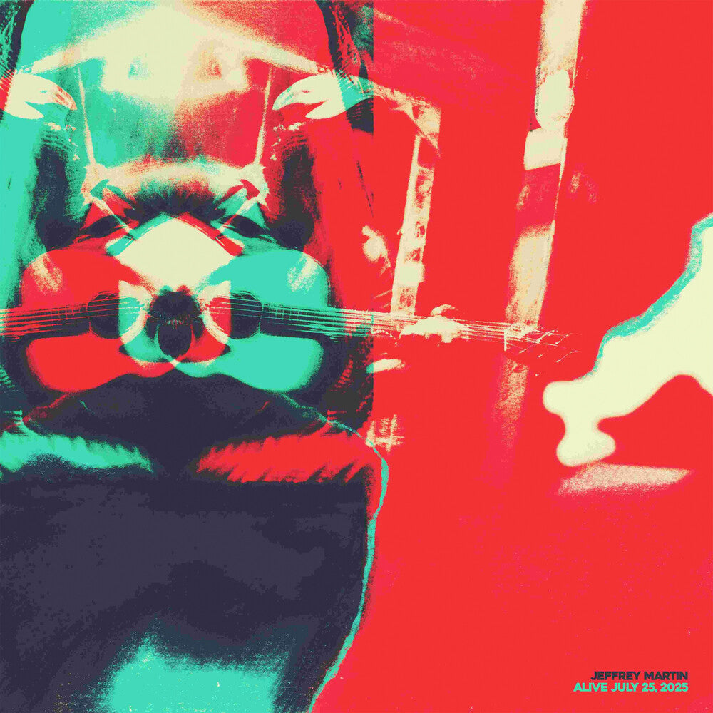 Jeffrey Martin- Alive July 25 2025 - VINYL