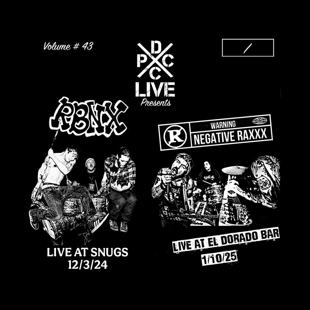 Rbnx & Negative Raxxx- Dcxpc Live 43 - VINYL