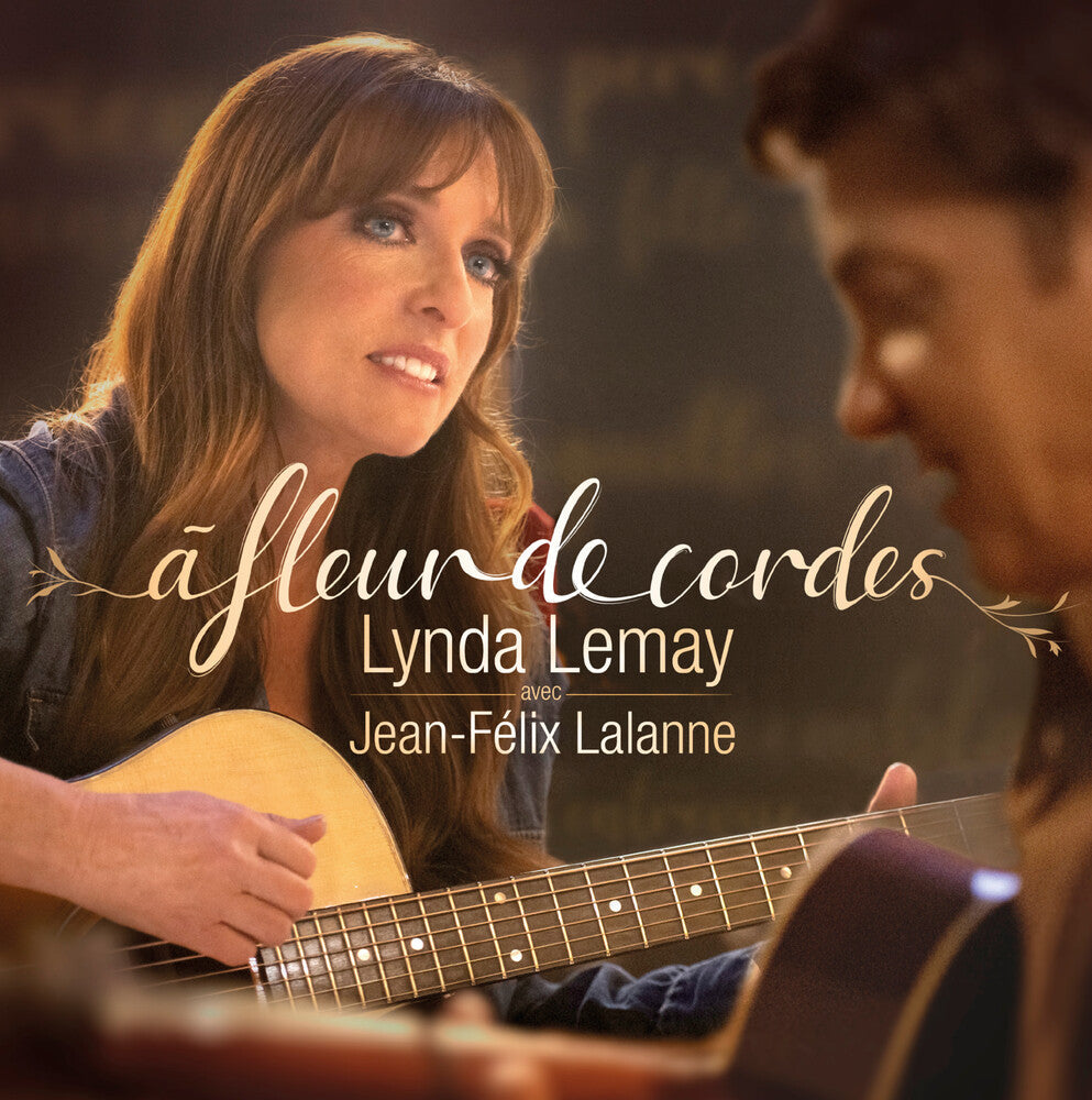Lynda Lemay / Lalanne,Jean-Felix- Fleur De Cordes - VINYL