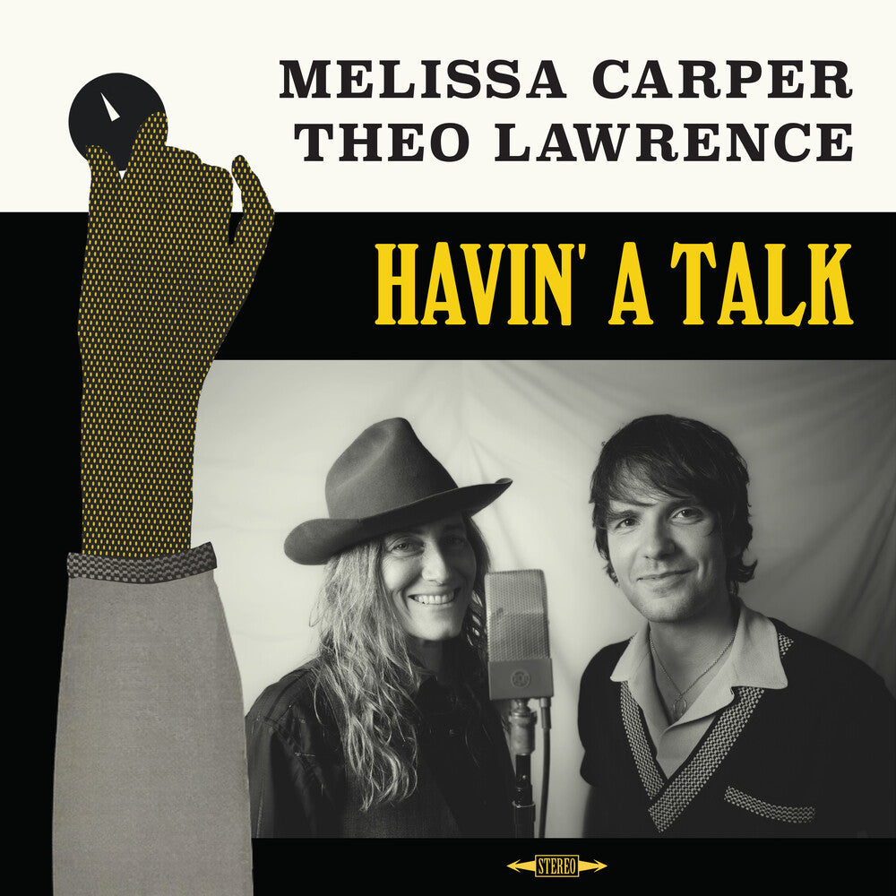 Melissa Carper & Theo Lawrence- Havin' A Talk - VINYL