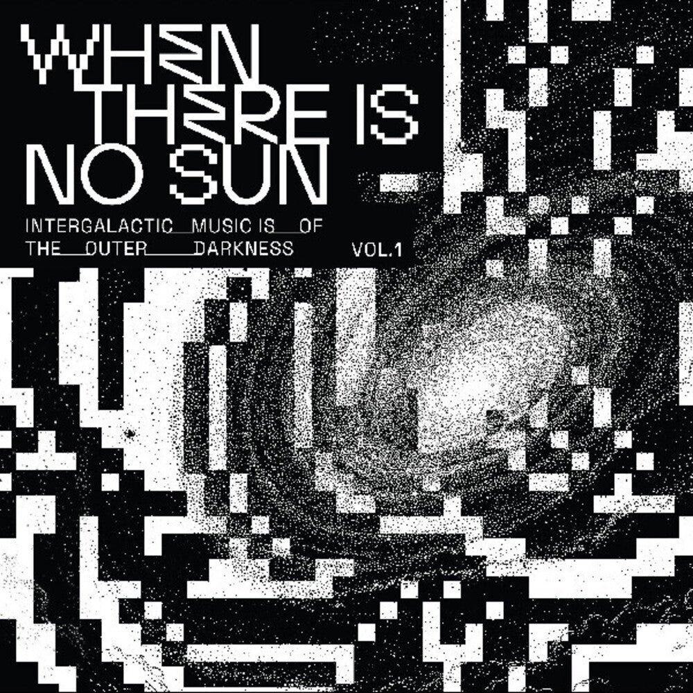 When There Is No Sun Vol. 1 / Various- When There Is No Sun Vol. 1 / Various - VINYL