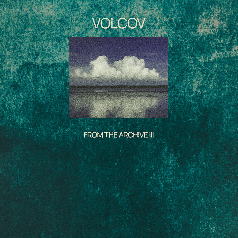 From The Archive Vol 3 Compiled By Volcov / Var- From The Archive Vol 3 Compiled By Volcov / Var - VINYL