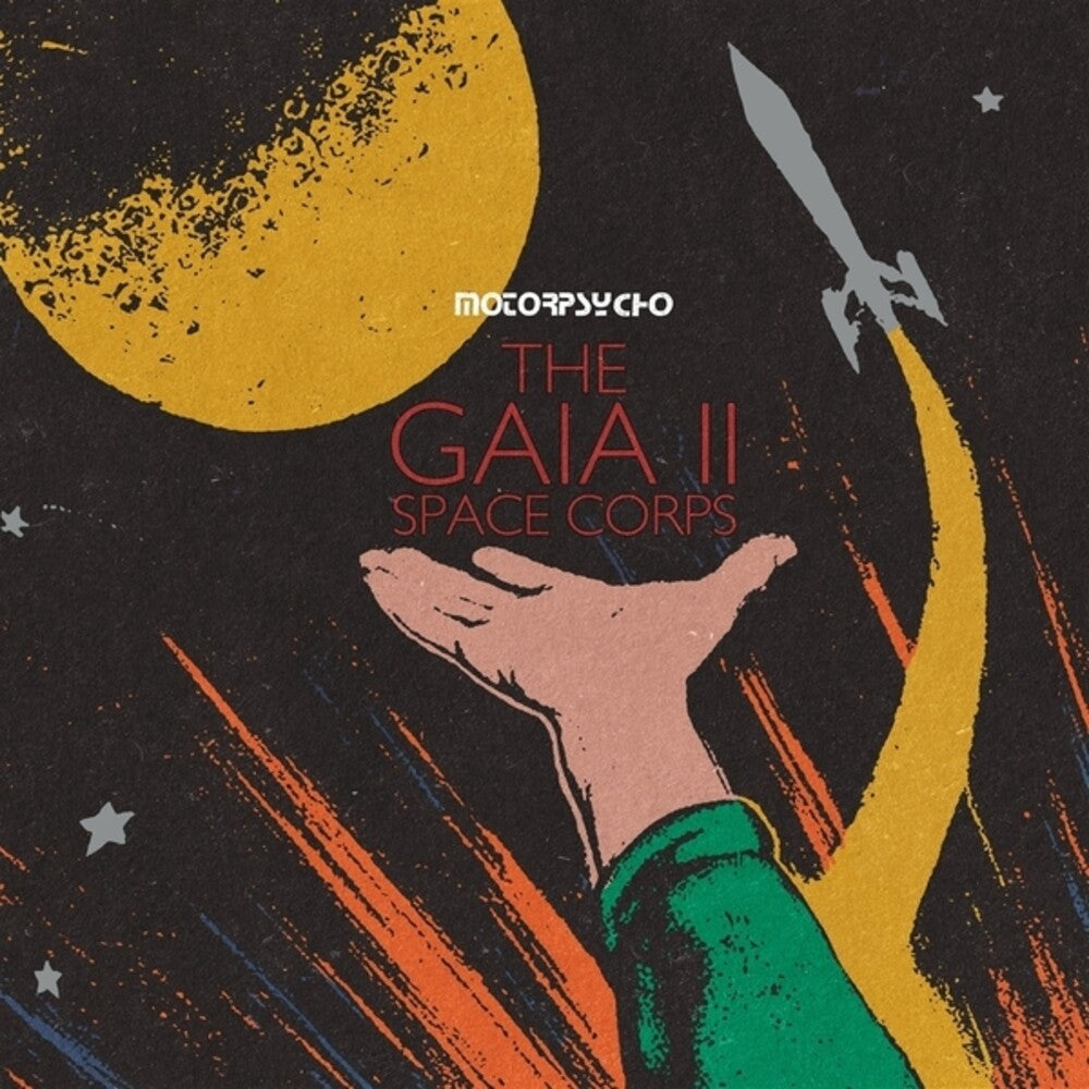Motorpsycho- Gaia Ii Space Corps - VINYL
