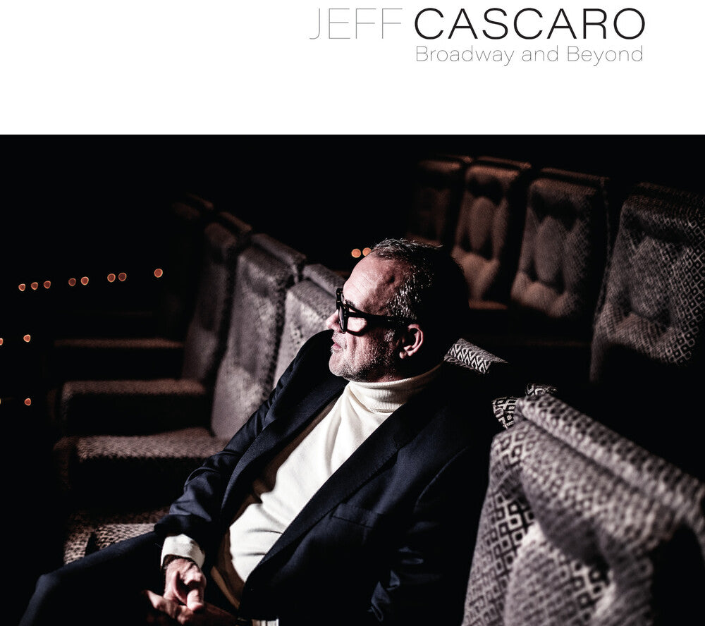 Jeff Cascaro- Broadway & Beyond - VINYL