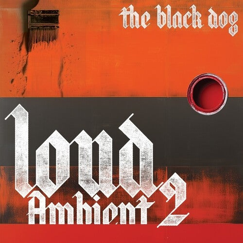 The Black Dog: Loud Ambient 2 \ CD
