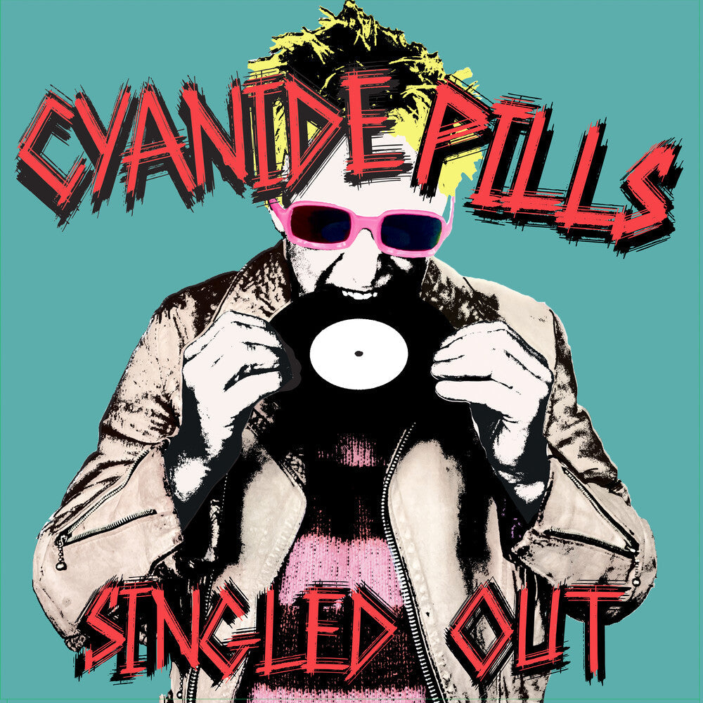 Cyanide Pills- Singled Out - VINYL