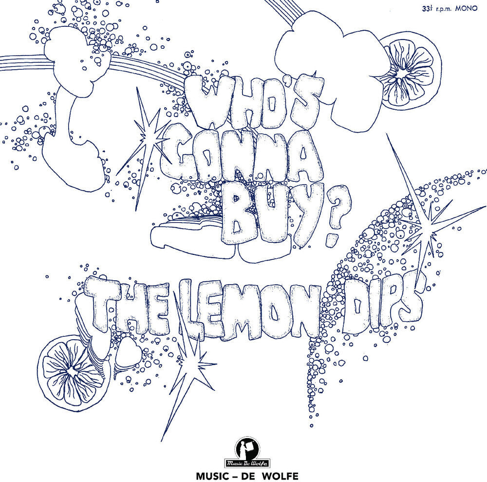 Lemon Dips- Who's Gonna Buy - VINYL