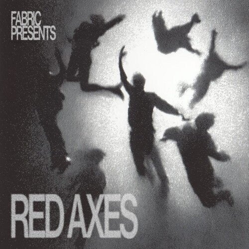 Red Axes: Fabric Presents Red Axes \ LP