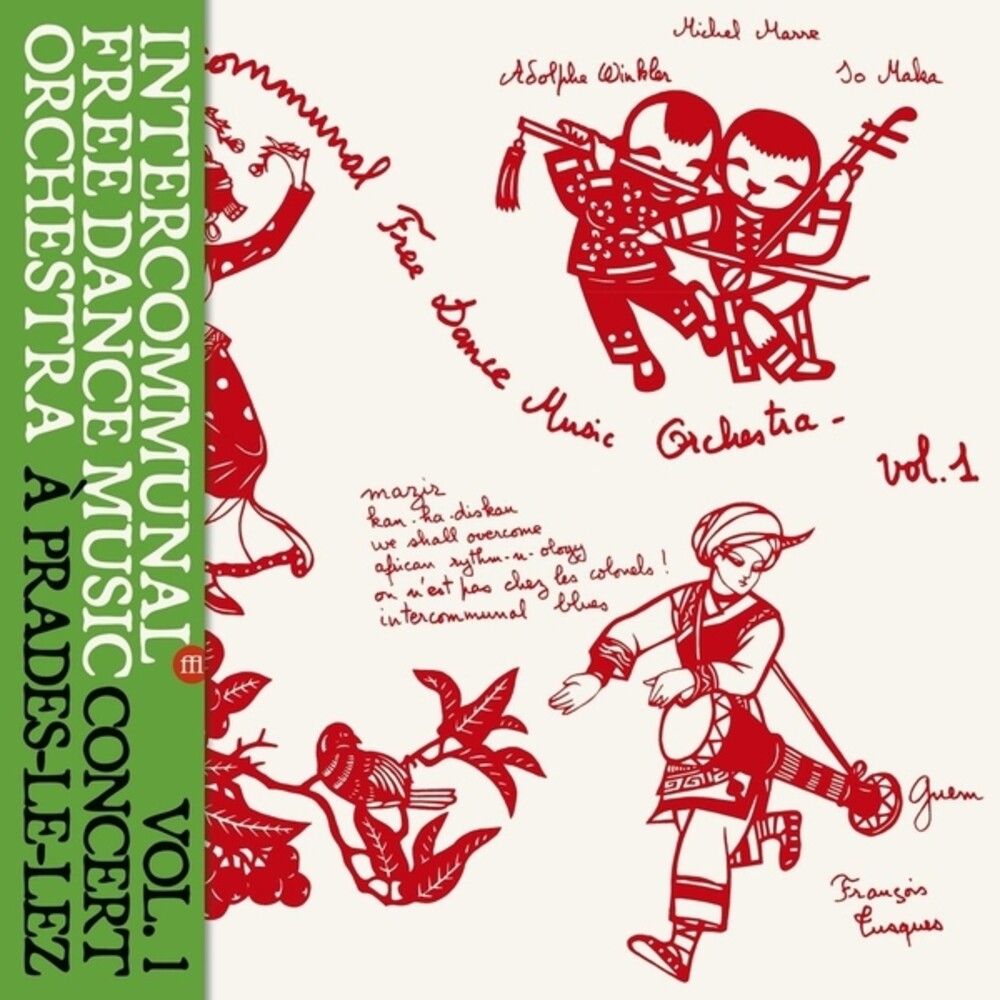 Intercommunal Free Dance Music Orchestra- Concert A Prades Le Lez Vol 1 - VINYL