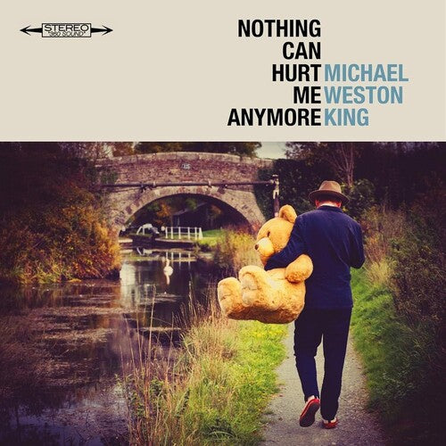 Michael Weston King: Nothing Can Hurt Me Anymore \ CD