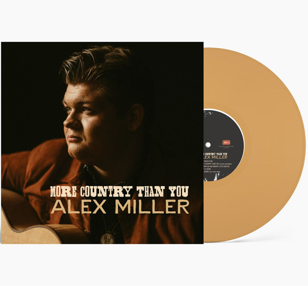 Alex Miller- More Country Than You - VINYL