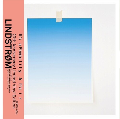 Lindstrom: It's A Feedelity Affair (20th Anniversary) \ LP