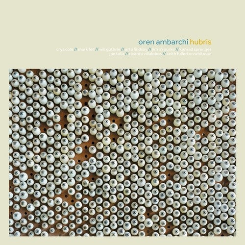 Oren Ambarchi: Hubris (10th Anniversary Remaster) \ CD