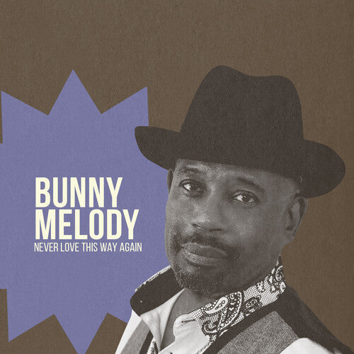 Bunny Melody: Never Love This Way Again - CD