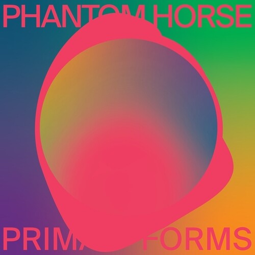 Phantom Horse: Primal Forms \ LP