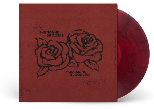 Muscadine Bloodline: The Sound Of Roses \ LP