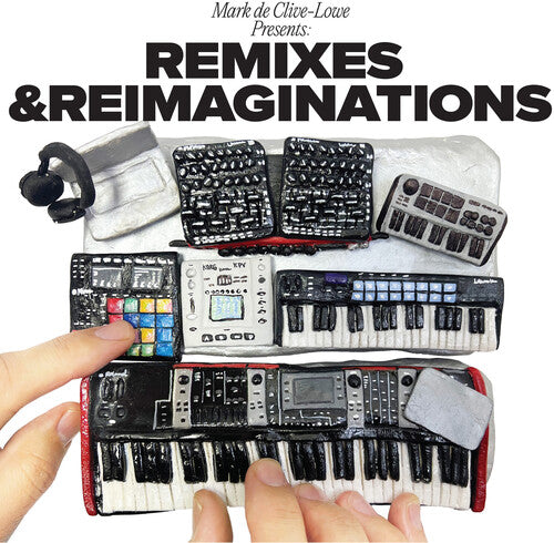 Mark de Clive-Lowe: Mark De Clive-Lowe Presents Remixes & Reimaginations \ LP