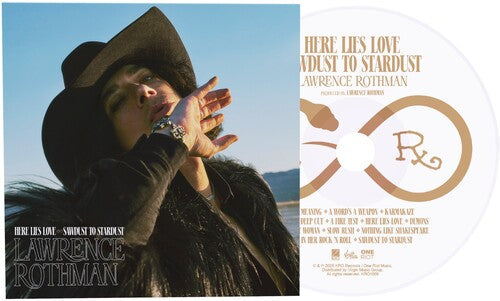 Lawrence Rothman: Here Lies Love/Sawdust Into Stardust \ CD