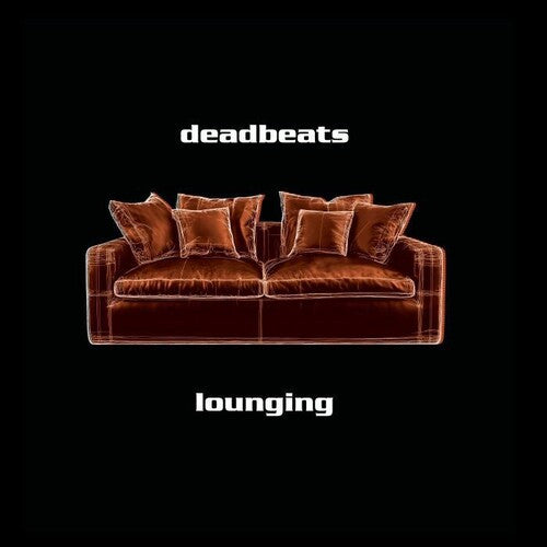 The Deadbeats: Lounging \ LP