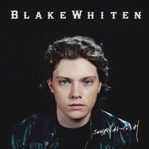 Blake Whiten: Something To Say \ CD