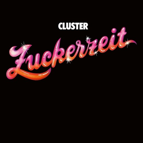 Cluster: Zuckerzeit \ LP