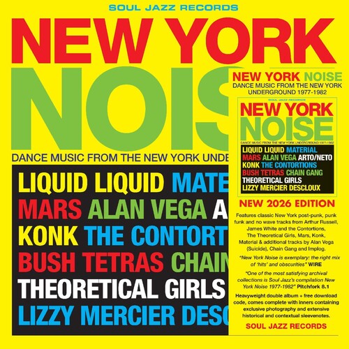 Soul Jazz Records Presents: New York Noise - Dance Music From the New York Underground 1978-82 \ LP