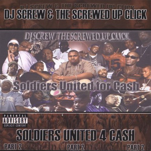 DJ Screw: Soldiers United For Cash Part 2 \ CD